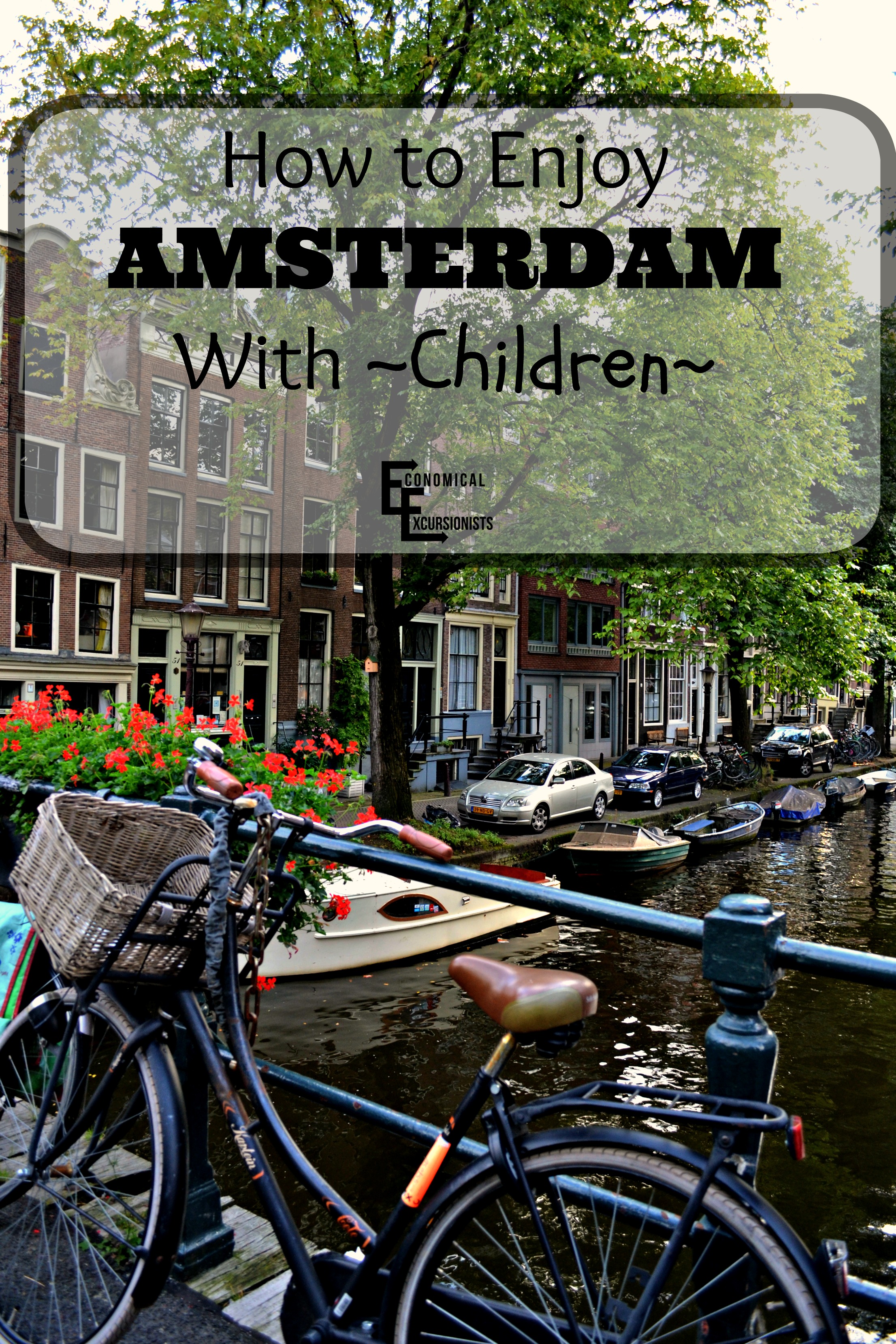 How to Enjoy Amsterdam With kids