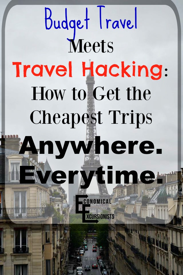 Budget Travel and Travel Hacking: How to get the cheapest trips everytime and everywhere