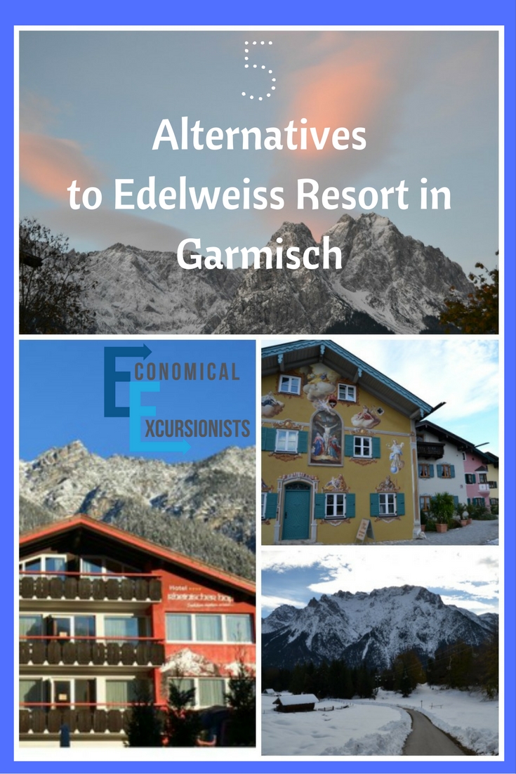 5 Beautiful and affordable alternatives to Edelweiss Resort in Garmisch!