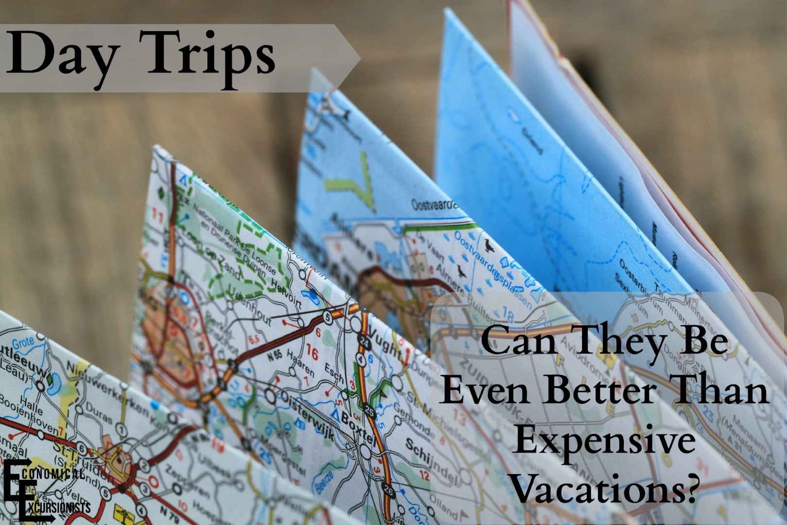 Can Day Trips Be Better Than Vacations?