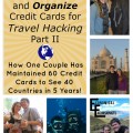 This couple has gone to the extreme of travel hacking...over 60 credit cards! But they show how it hasn't wrecked their scores, how they manage them all and how it's gotten them free travel around the world! WOW!