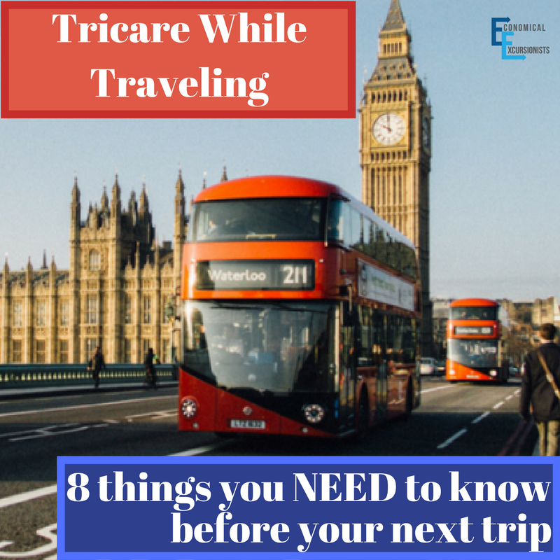 Tricare While Traveling-8 things you NEED to know before your next trip